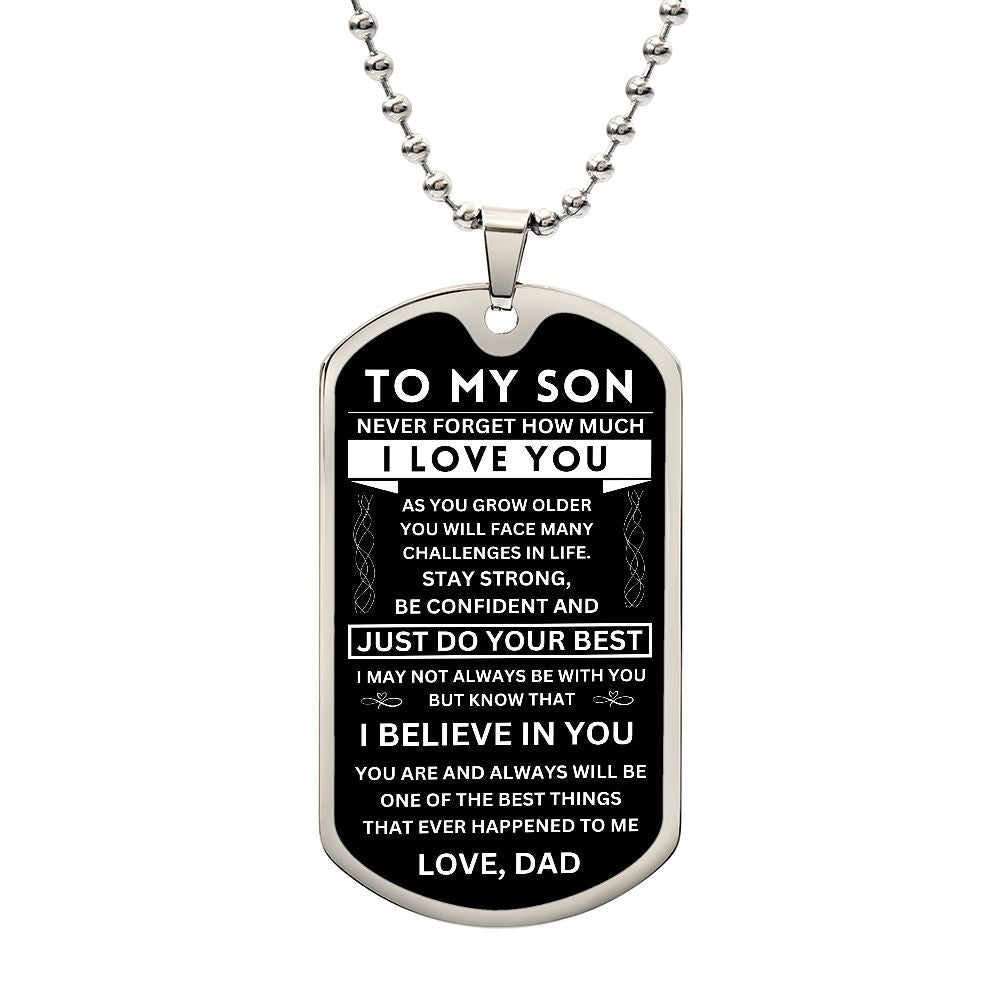 To My Son - Never Forget - Dog Tag - Military Ball Chain