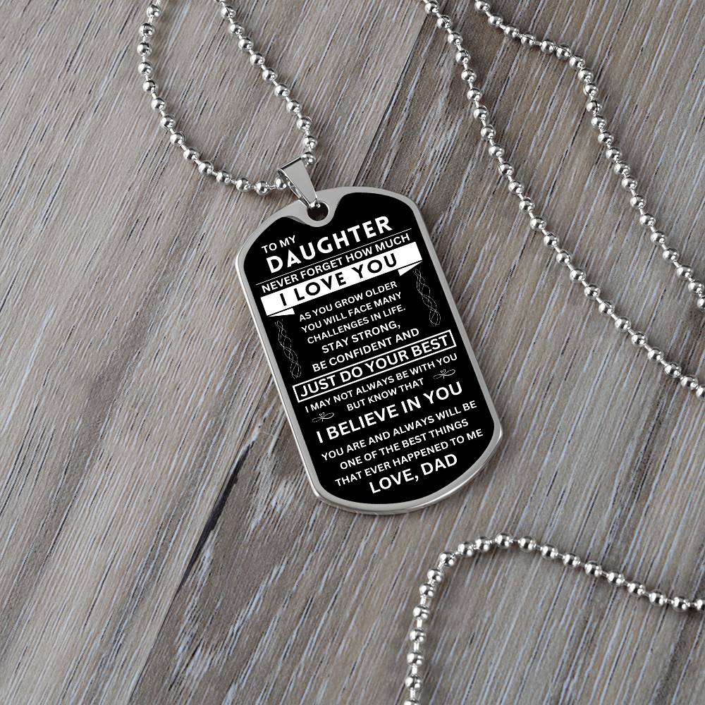 To My Daughter "Never Forget" Dog Tag - Military Ball Chain From Dad