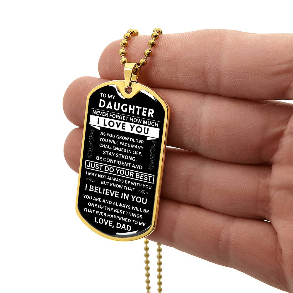 To My Daughter "Never Forget" Dog Tag - Military Ball Chain From Dad