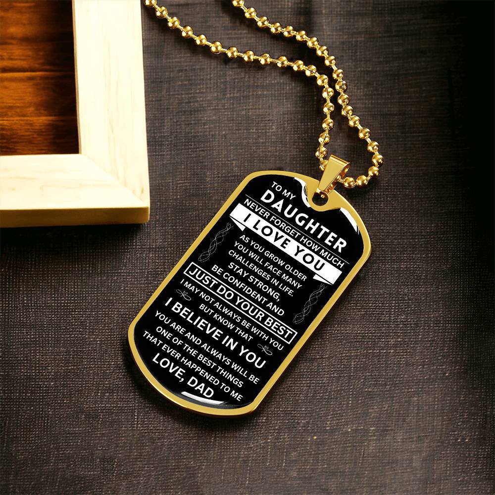 To My Daughter "Never Forget" Dog Tag - Military Ball Chain From Dad
