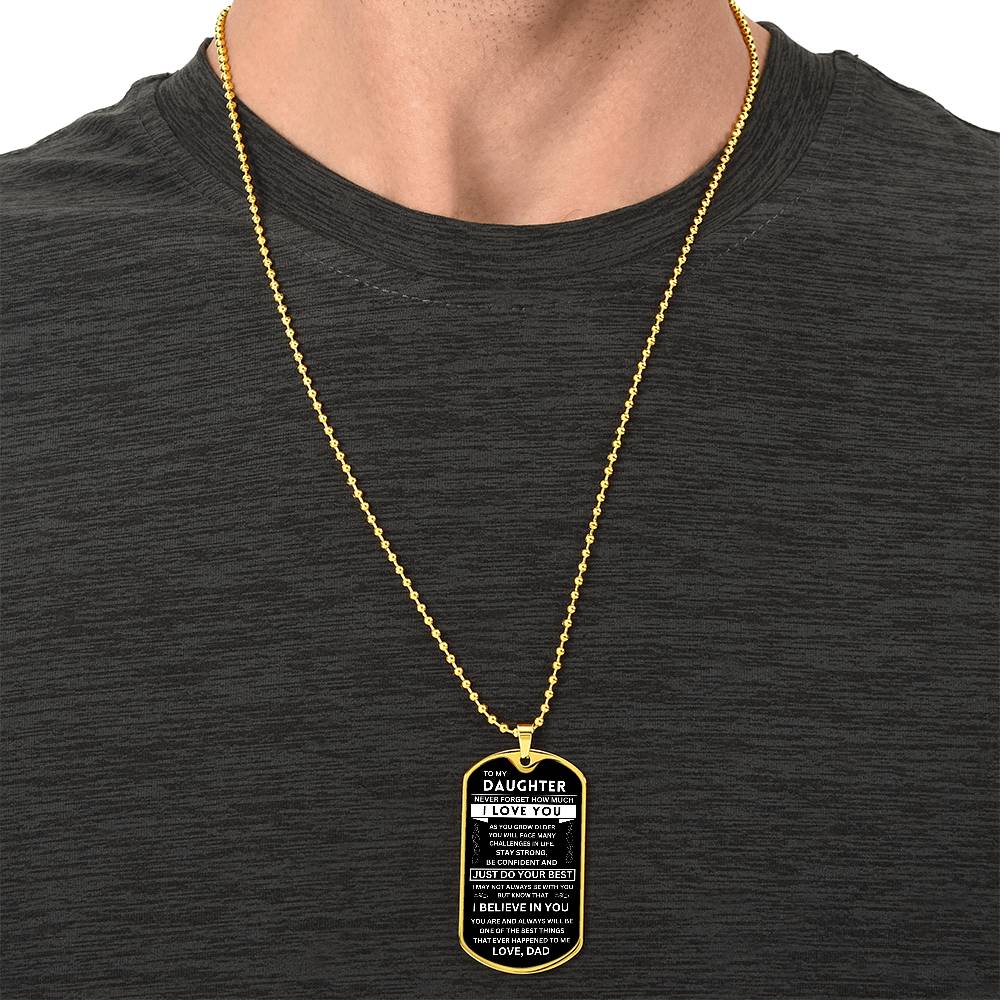 To My Daughter "Never Forget" Dog Tag - Military Ball Chain From Dad