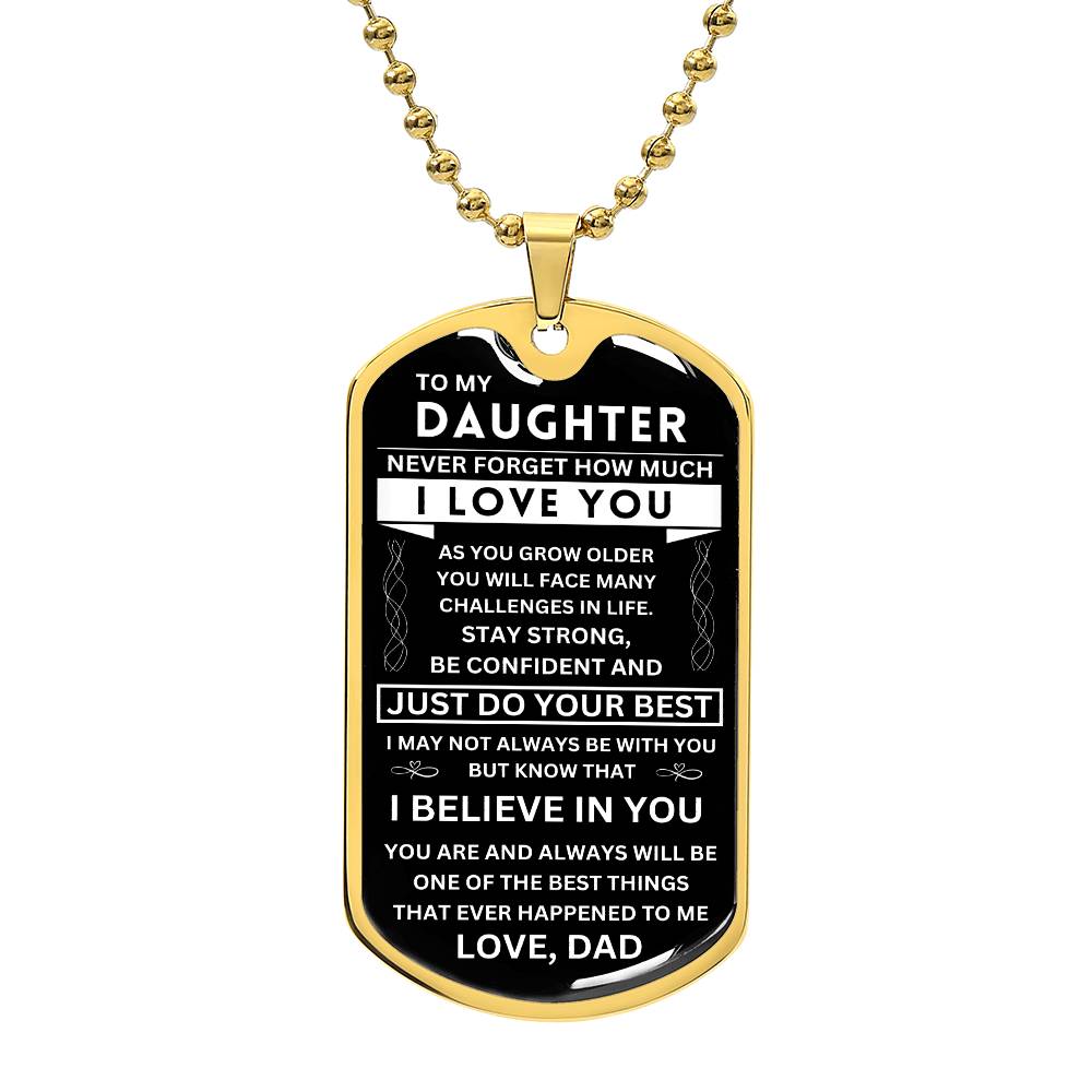 To My Daughter "Never Forget" Dog Tag - Military Ball Chain From Dad