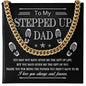 Stepped Up Dad - The Gift Of You - Cuban Link Chain