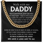 Daddy - Walk With Me - Cuban Link Chain