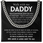 Daddy - Walk With Me - Cuban Link Chain