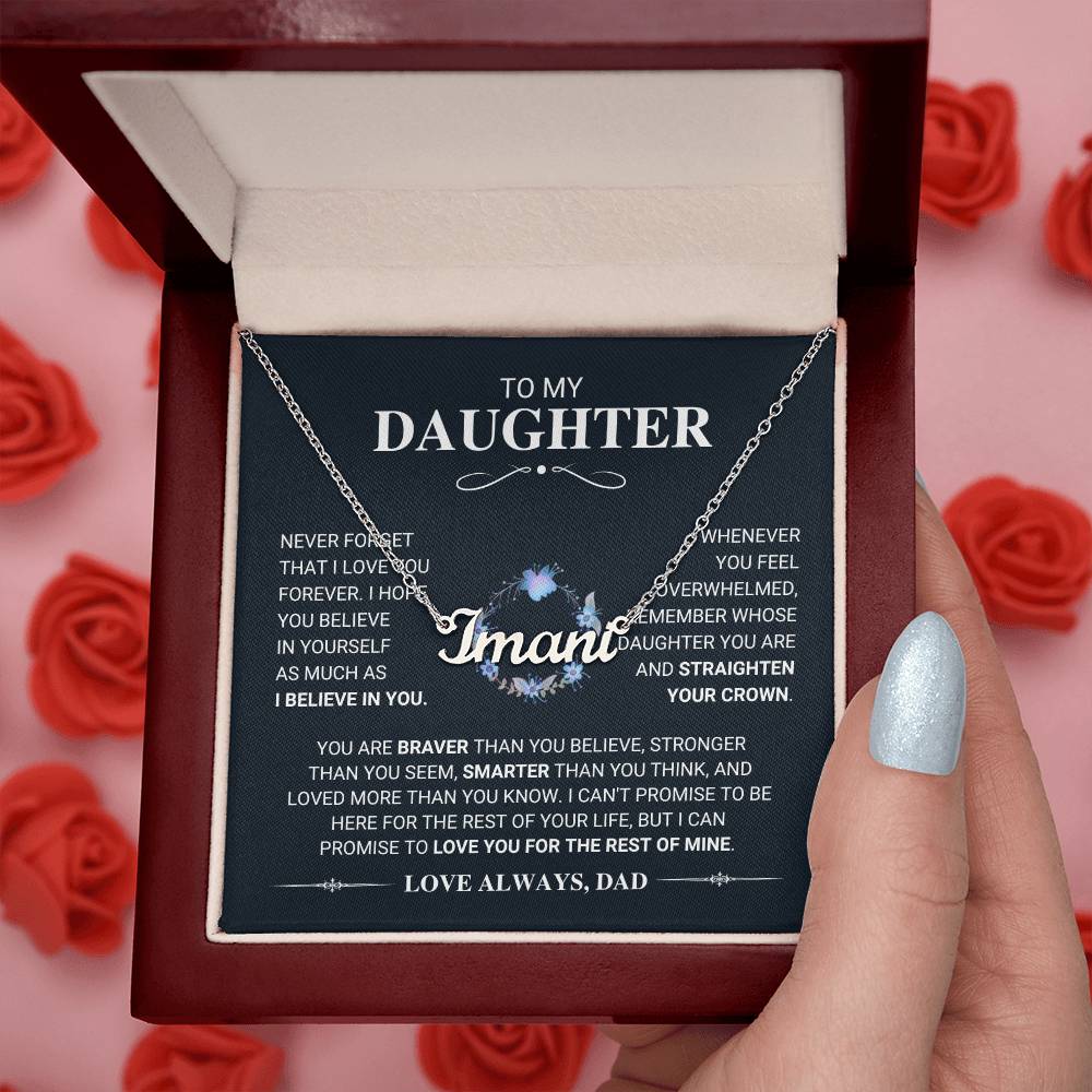 To My Daughter Straighten Your Crown - Custom Name Necklace - From Dad