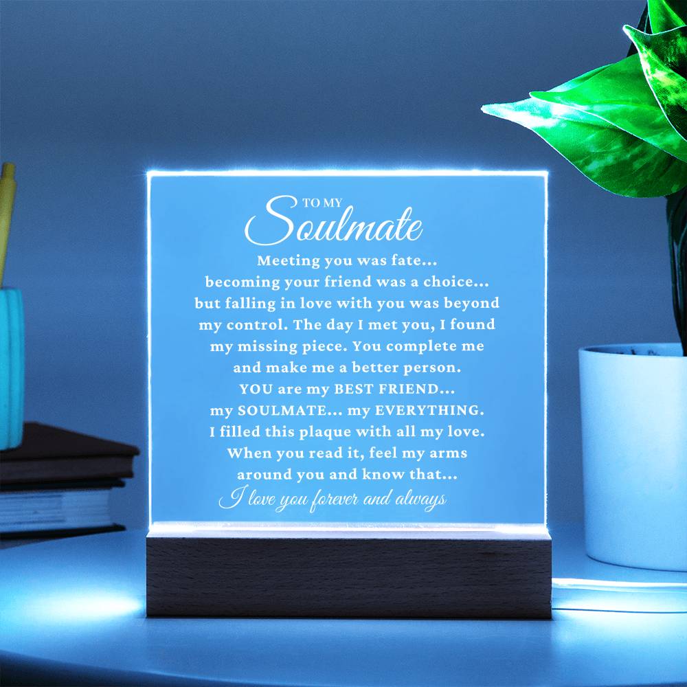 To My Soulmate "My Missing Piece" Acrylic Plaque