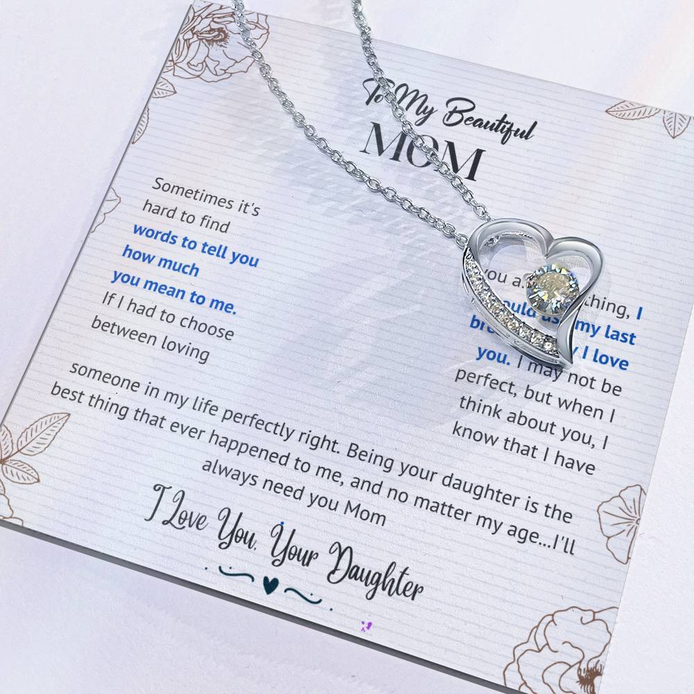 Mom I'll Always Need You Forever Love Necklace From Daughter