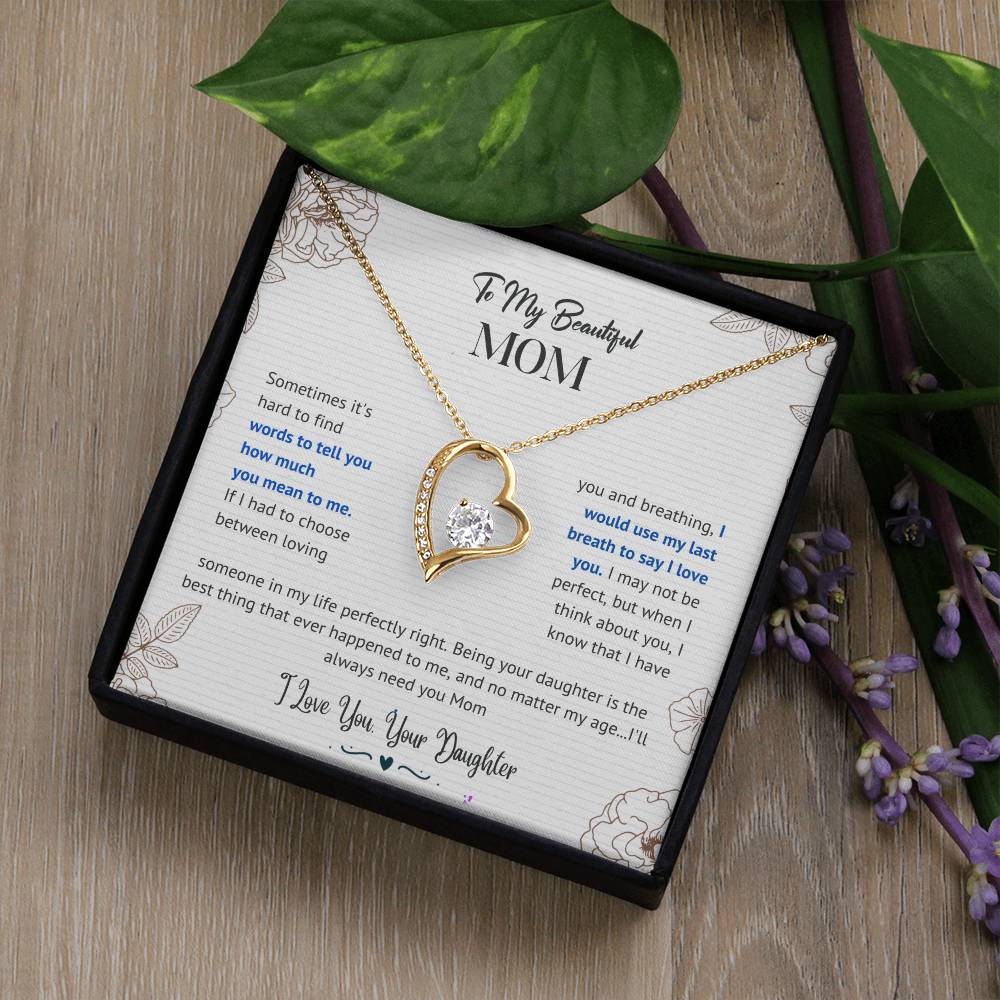 Mom I'll Always Need You Forever Love Necklace From Daughter