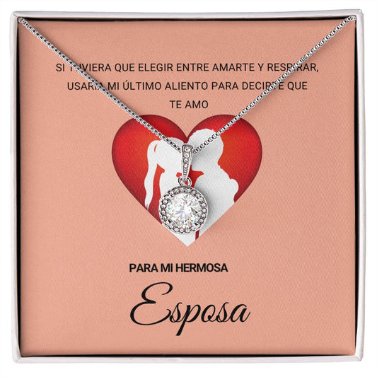Para Mi Hermosa Esposa - Collar de la Esperanza Eterna