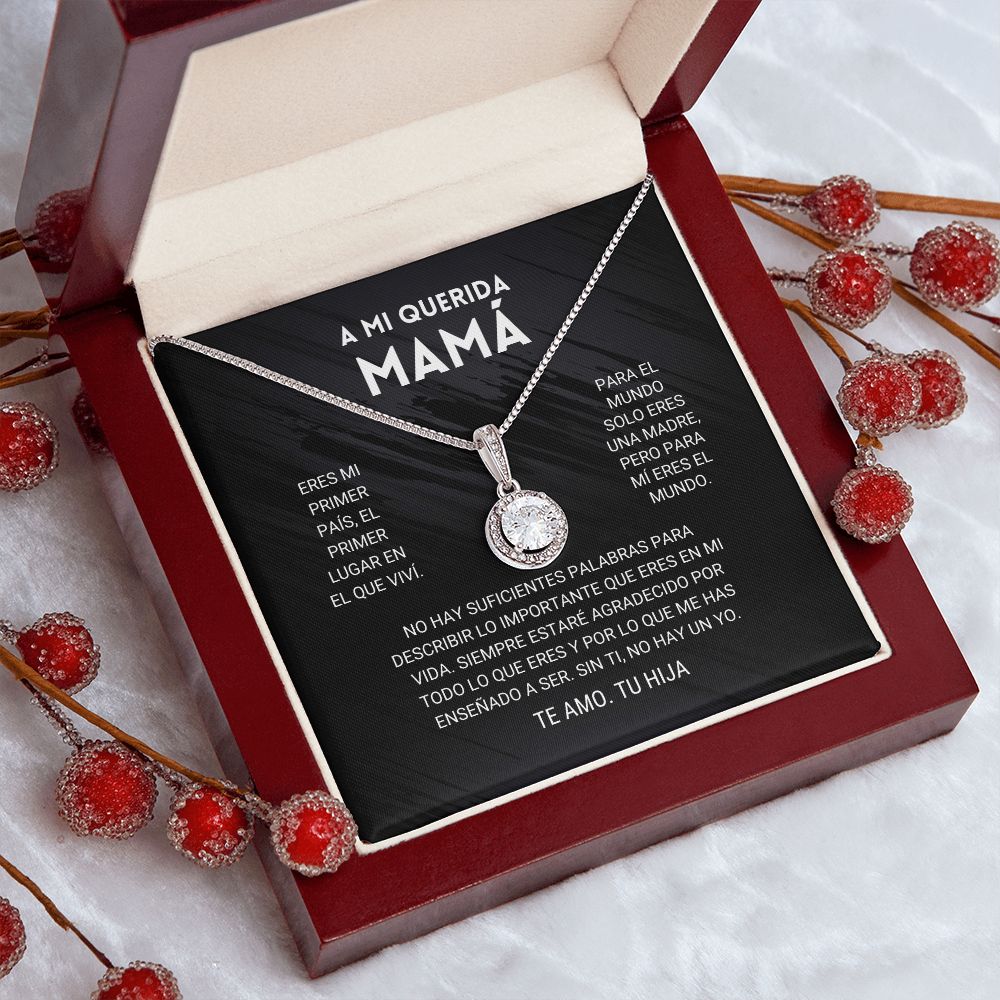 A Mi Querida Mamá - Te Amo Tu Hija - Collar Esperanza Eterna