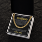 Husband - Because of You - Cuban Link Chain