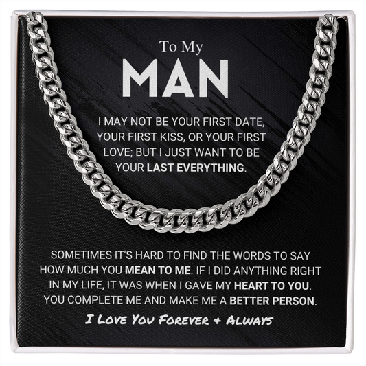 To My Man - Last Everything - Cuban Link Chain