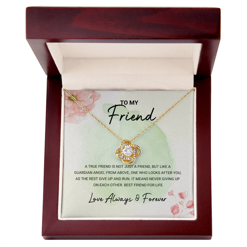 Friend - Best Friend for Life - Love Knot Necklace