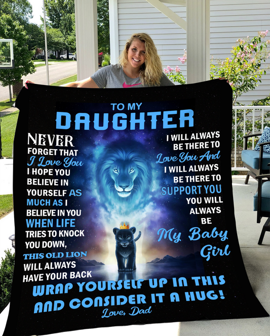 Daughter - Always Be There - Blanket From Dad