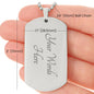 To My Son - Never Forget - Engraved Dog Tag - Military Ball Chain