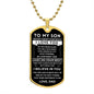 To My Son - Never Forget - Engraved Dog Tag - Military Ball Chain