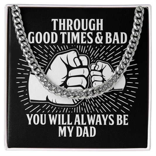 Dad -Be My Dad - Cuban Link Chain