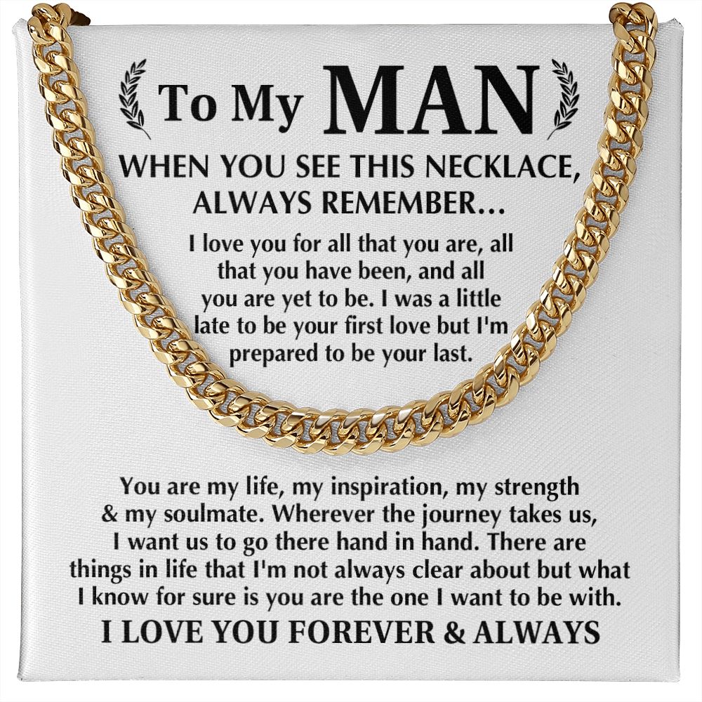 To My Man "Always Remember.." Cuban Link Chain