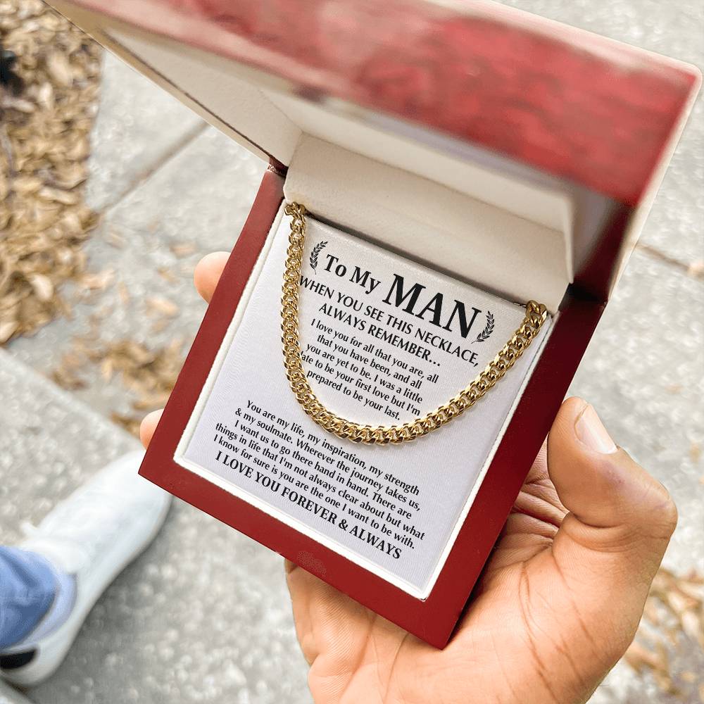 To My Man "Always Remember.." Cuban Link Chain