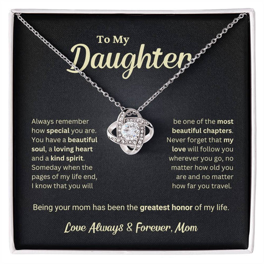 Daughter Gift "The Greatest Honor" Love Knot Necklace From Mom