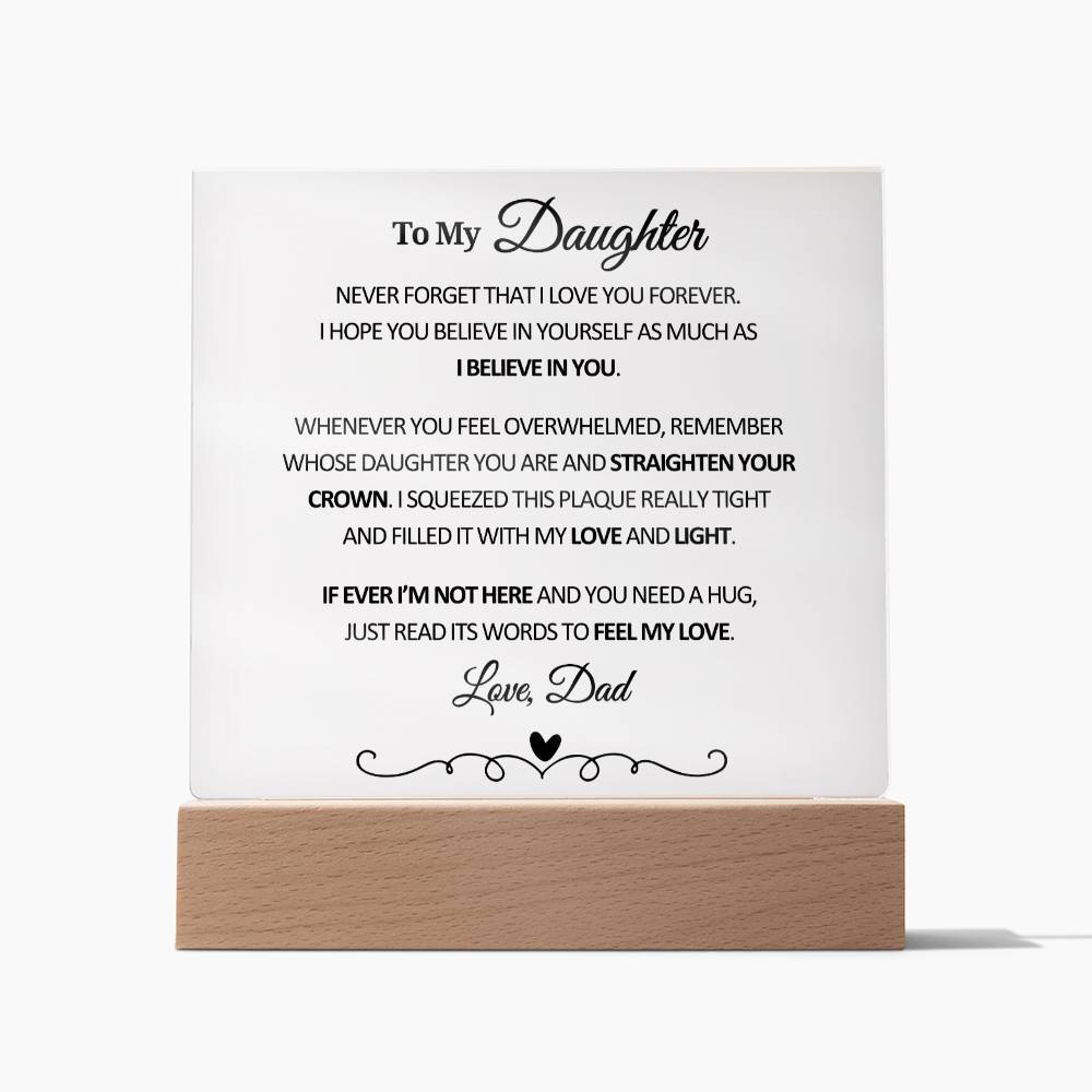 To My Daughter From Dad - Acrylic Plaque