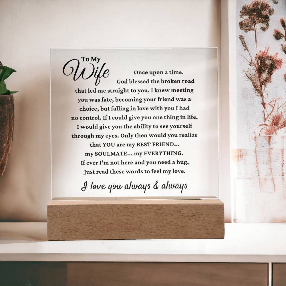 To My Wife "My Everything" Acrylic Plaque