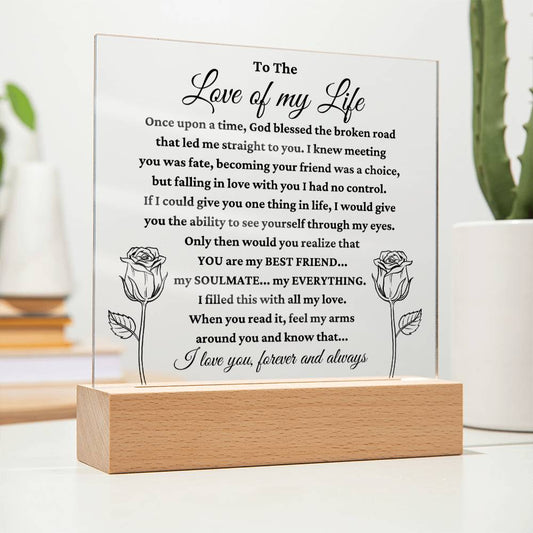 To The Love Of My Life - Acrylic Plaque Gift