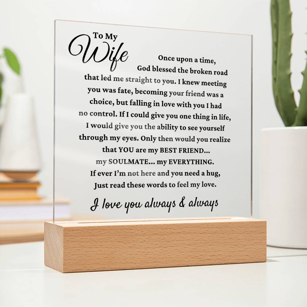 To My Wife "My Everything" Acrylic Plaque