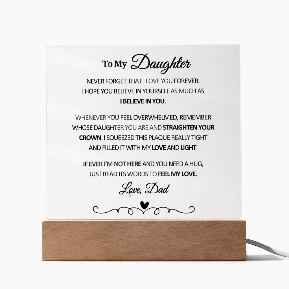 To My Daughter From Dad - Acrylic Plaque