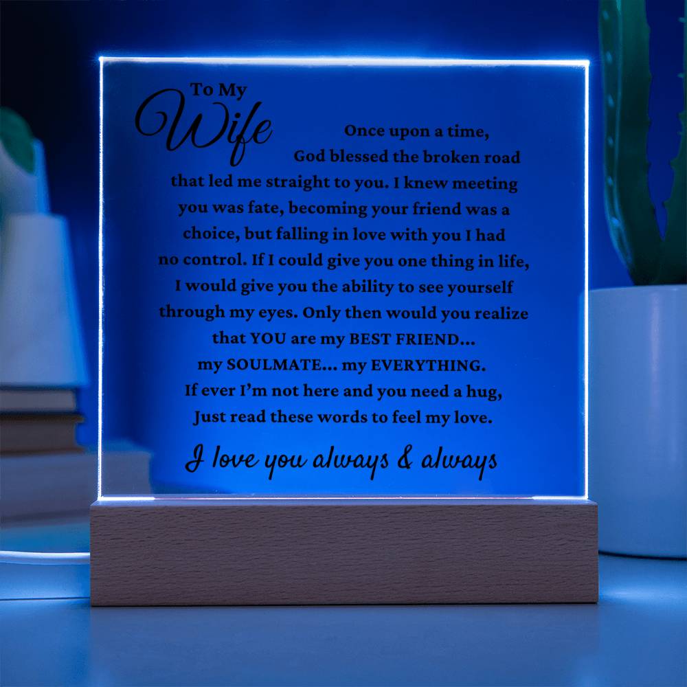 To My Wife "My Everything" Acrylic Plaque