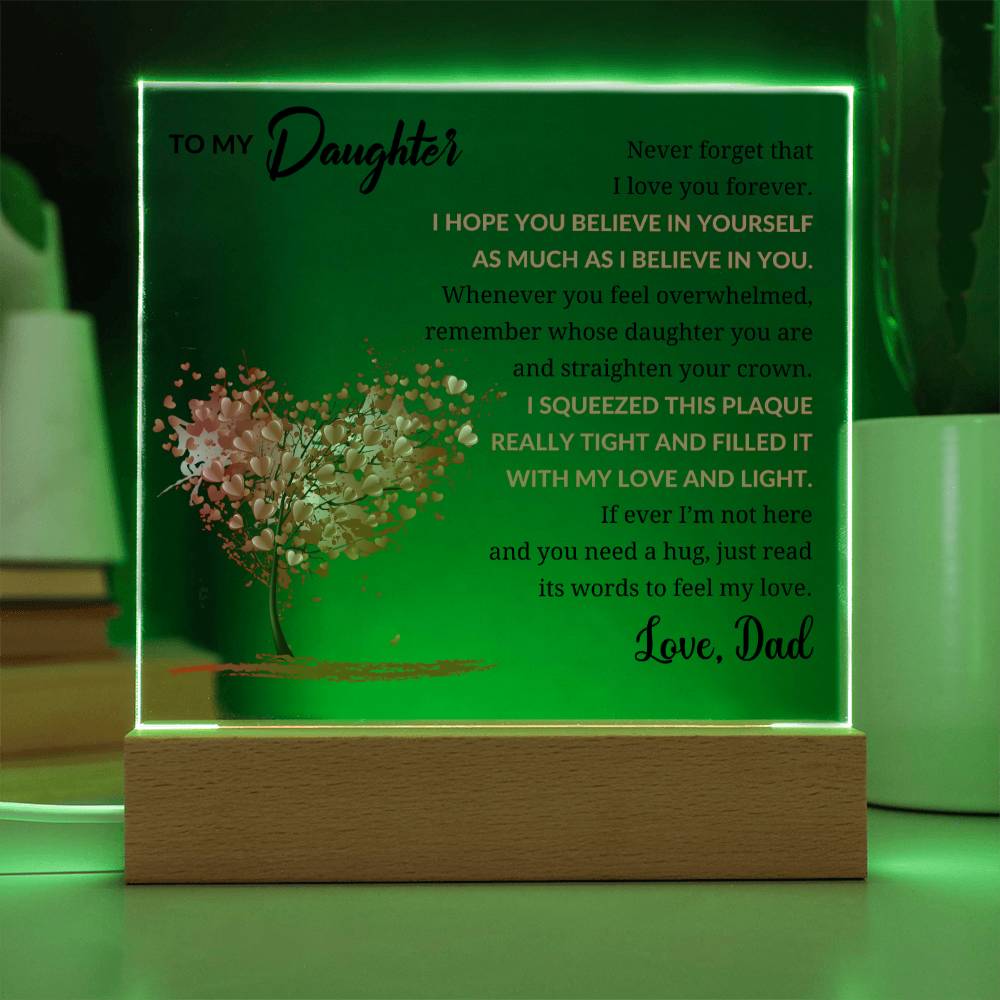 Gift For Daughter From Dad - Acrylic Plaque