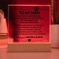 To My Man - Acrylic Square