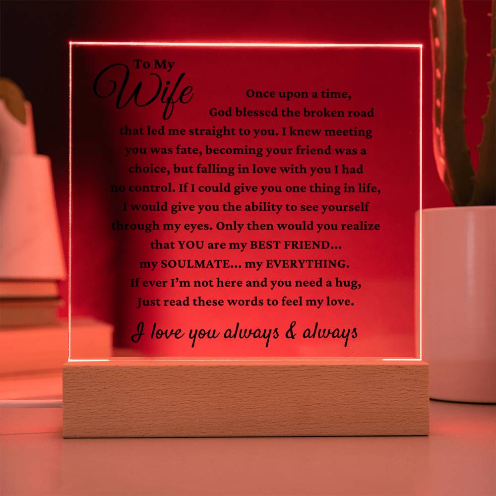 To My Wife "My Everything" Acrylic Plaque