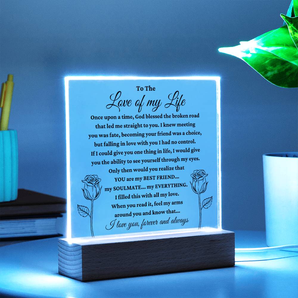 To The Love Of My Life - Acrylic Plaque Gift