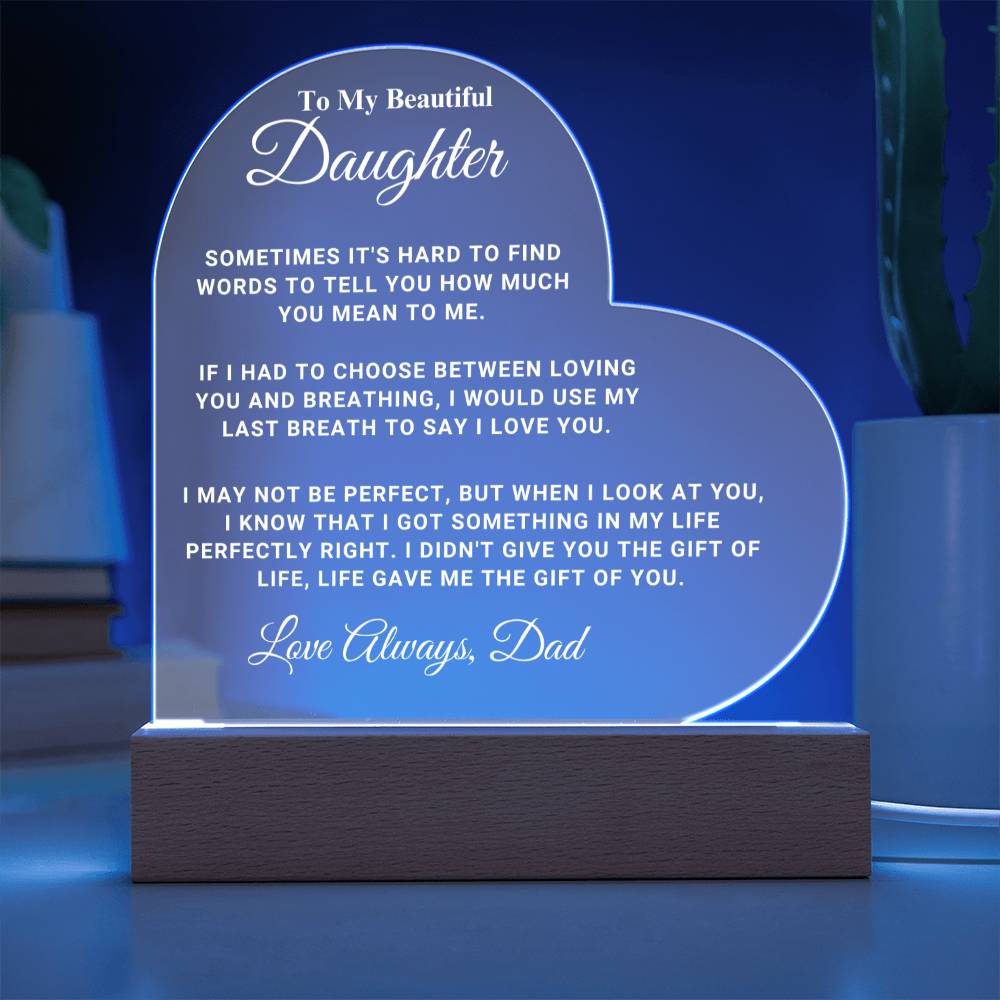 Daughter "My Last Breath" LED Heart Plaque - From Dad