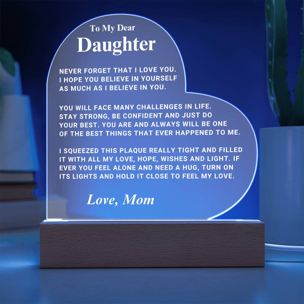 Daughter Gift "I Believe In You" LED Heart Plaque - From Mom