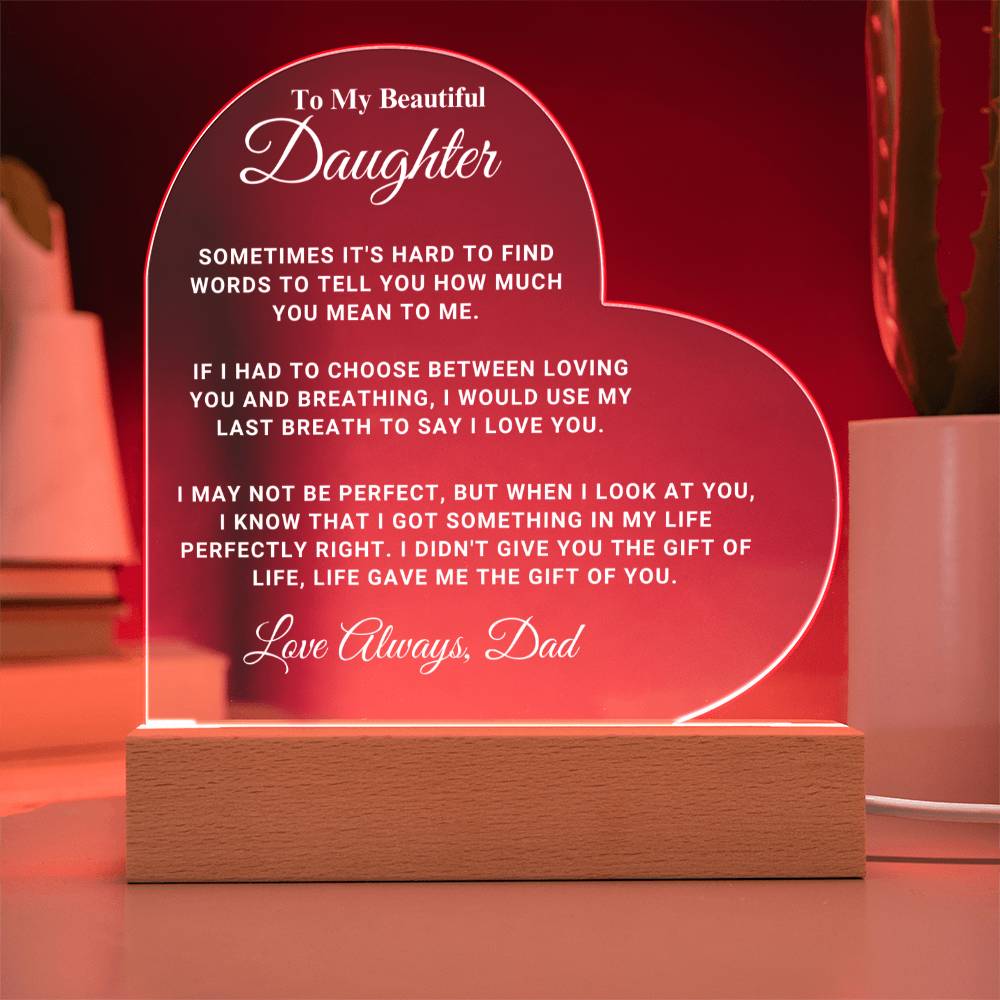 Daughter "My Last Breath" LED Heart Plaque - From Dad