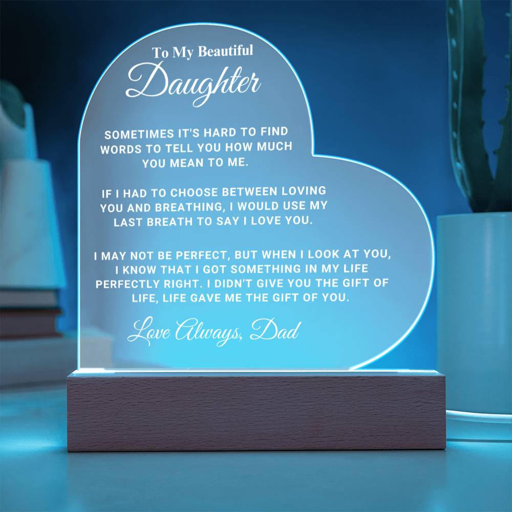 Daughter "My Last Breath" LED Heart Plaque - From Dad