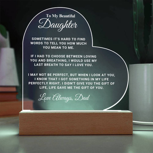 Daughter "My Last Breath" LED Heart Plaque - From Dad