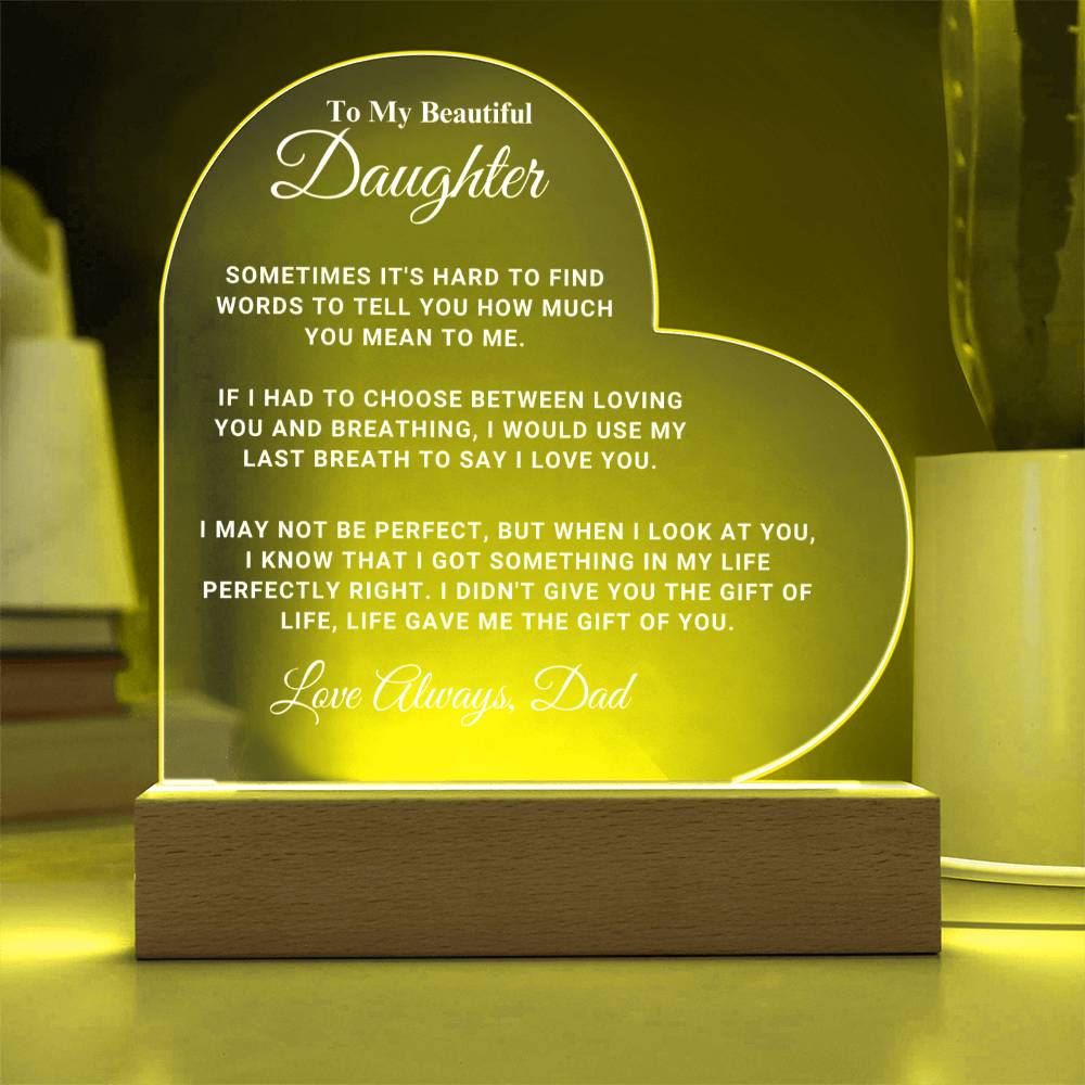 Daughter "My Last Breath" LED Heart Plaque - From Dad