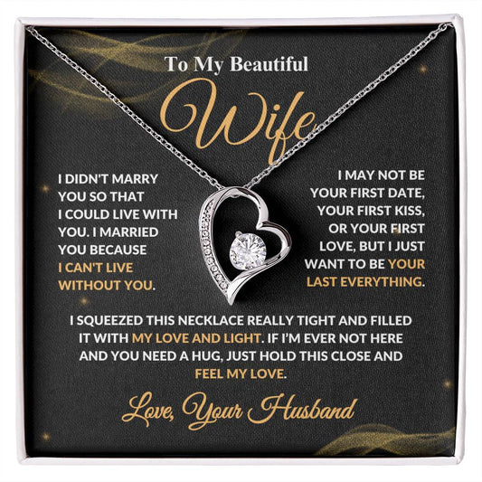 Gift for Wife "I Can't Live Without You" Forever Love Necklace