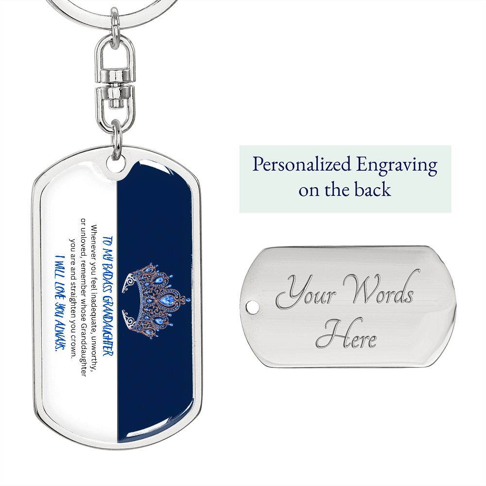 To My Badass Granddaughter - Dog Tag Keychain