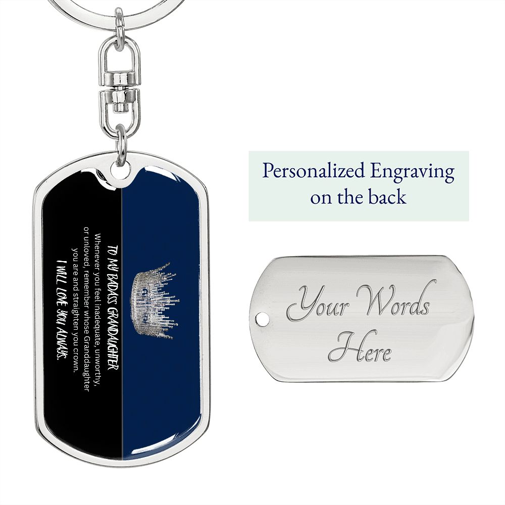 To My Badass Granddaughter - Dog Tag Keychain