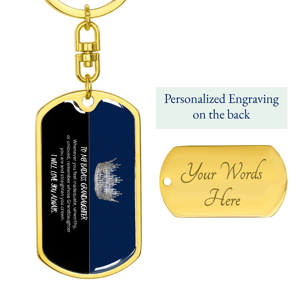 To My Badass Granddaughter - Dog Tag Keychain