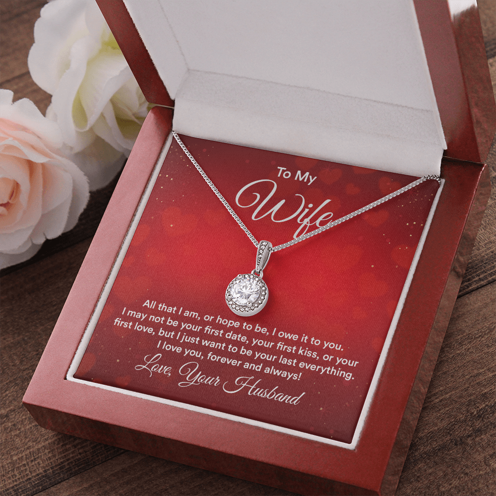 To My Wife - All That I Am - Eternal Hope Necklace