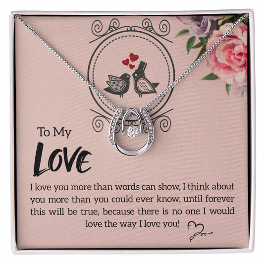 To My Love - Lucky In Love Necklace