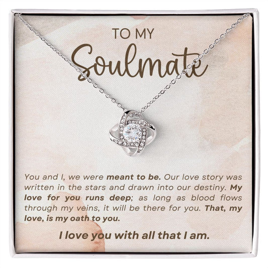 To My Soulmate - Love Knot Necklace