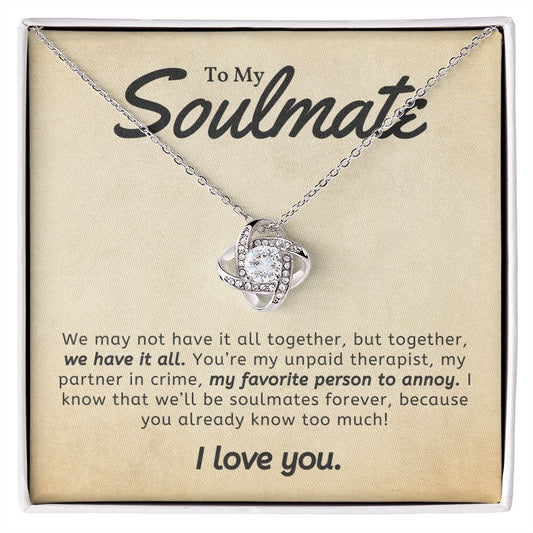 To My Soulmate - Love Knot Necklace