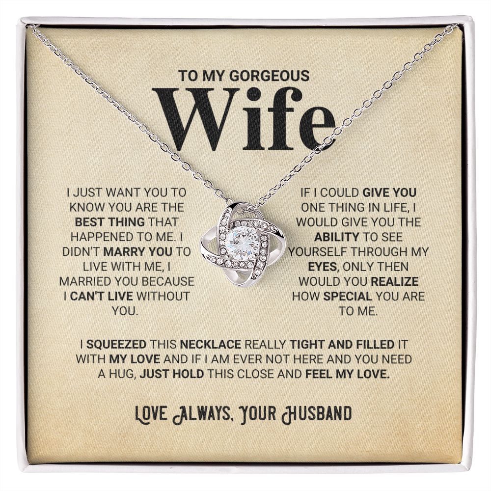 To My Gorgeous Wife - Love Knot Necklace